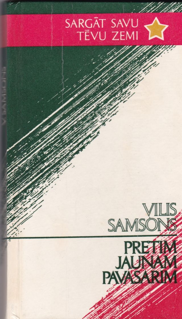 Image for Pretim Jaunam Pavasarim Atminas Un Dokumentu Komentari